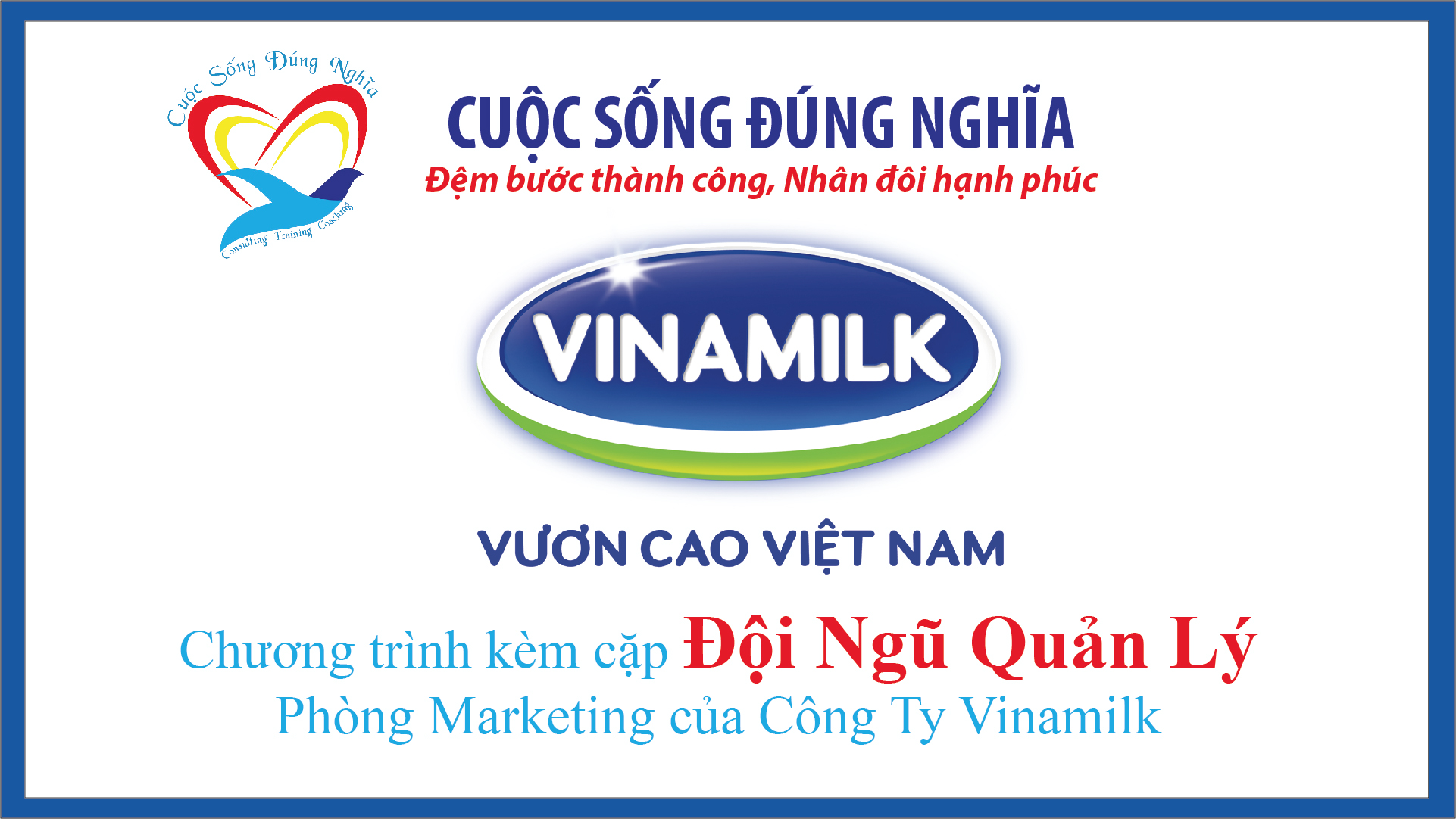 Đào Tạo kèm cặp cho Đội Ngũ Quản Lý Phòng Marketing của Công ty Vinamilk Đào Tạo kèm cặp cho Đội Ngũ Quản Lý Phòng Marketing của Công ty Vinamilk